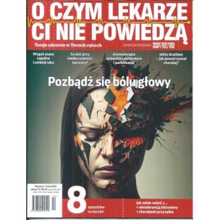 O czym lekarze Ci nie powiedzą 2/2024