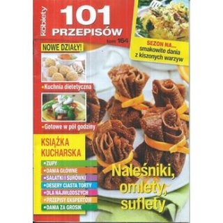 Naleśniki omlety suflety 101 przepisów tom 164