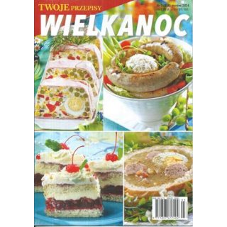Wielkanoc Twoje przepisy 3/2024 nr 159