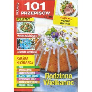 Rodzinna Wielkanoc 101 przepisów tom 166