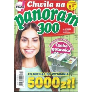 Chwila na panoram 300 4/2024