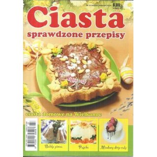 Ciasta sprawdzone przepisy 3-4/2024