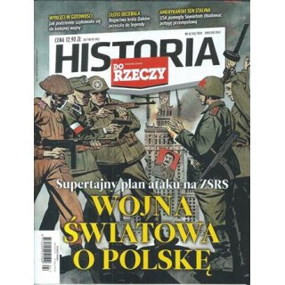 Historia Do Rzeczy 4/2024 nr 134