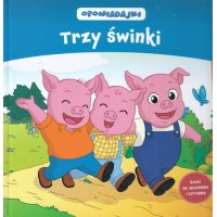 Trzy świnki - Opowiadajki