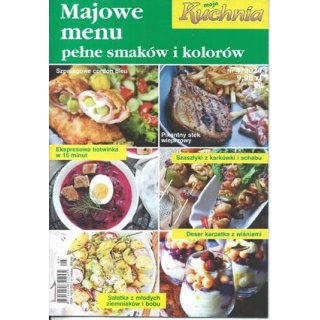 Majowe menu pełne smaków i kolorów Moja Kuchnia 4/2024