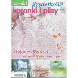 Szydełkowe koronki i plisy Diana Robótki Extra 2/2024
