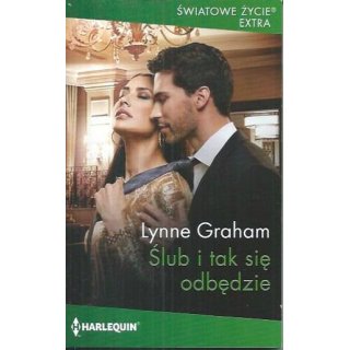 Harlequin Światowe Życie nr 1140 - Ślub i tak się odbędzie