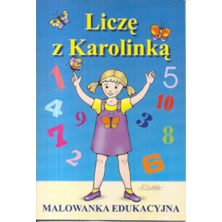 Liczę z Karolinką - malowanka edukacyjna