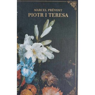 Piotr i Teresa - Marcel Prevost 