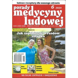 Porady medycyny ludowej 6/2024 