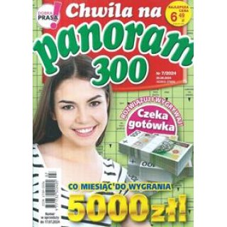 Chwila na panoram 300 7/2024