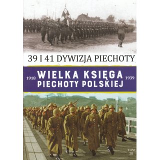 Wielka Księga Piechoty Polskiej 1918-1939 tom 38