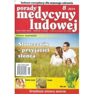 Porady medycyny ludowej 8/2024 