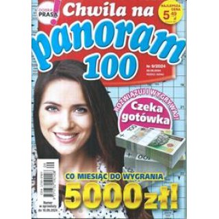 Chwila na panoram 100 9/2024