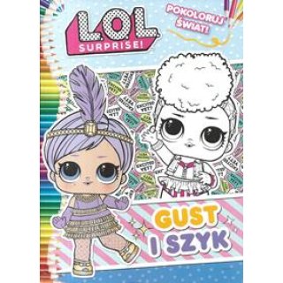 L.O.L. Supersize - Gust i szyk