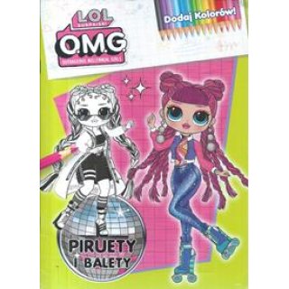 L.O.L. Supersize - O.M.G. - piruety i balety