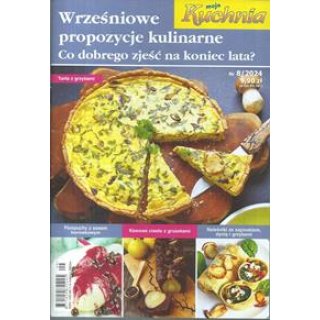 Wrześniowe propozycje kulinarne Moja Kuchnia 8/2024