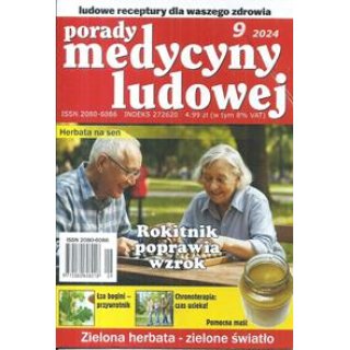 Porady medycyny ludowej 9/2024 