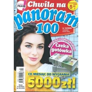 Chwila na panoram 100 10/2024