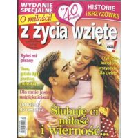 Z życia wzięte o miłości WS 12/2024 Ślubuję ci miłość i wierność
