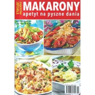 Makarony - Twoje przepisy 11/2024 nr 166