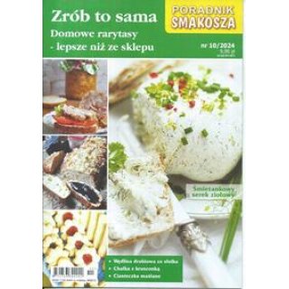 Zrób to sama Poradnik Smakosza 10/2024