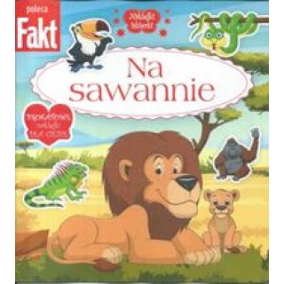 Na sawannie + naklejki iskierki Fakt poleca 8/2024