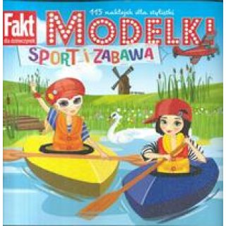 Modelki sport i zabawa + naklejki Fakt dla dziewczynek 4/2024
