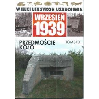 Wielki Leksykon Uzbrojenia Wrzesień 1939 tom 310
