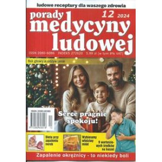 Porady medycyny ludowej 12/2024 