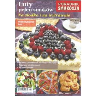 Luty pełen smaków Poradnik Smakosza 2/2025