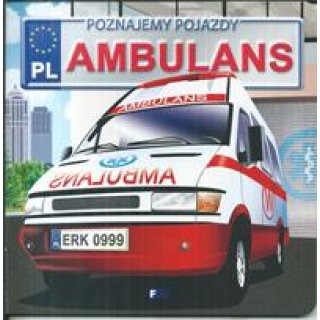 Poznajemy pojazdy AMBULANS