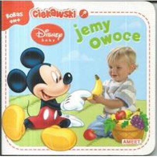 Książka z twardymi kartkami: Jemy owoce Disney baby
