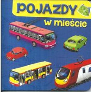 Pojazdy w mieście, dla dzieci 1-3 lata
