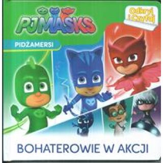 PIDŻAMERSI, Bohaterowie w akcji. Odkryj i czytaj dla dzieci 1-3 lata