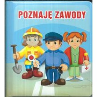 Książka z twardymi kartkami: Poznaję zawody seria: Pianki dla dzieci 1-3 lata.