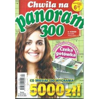 Chwila na panoram 300 4/2025
