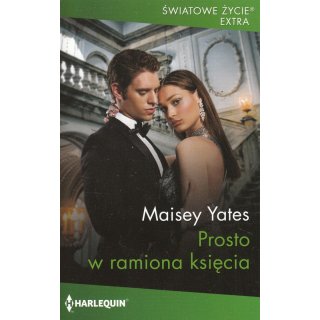 Harlequin Światowe Życie Extra nr 1021 - Prosto w ramiona księcia