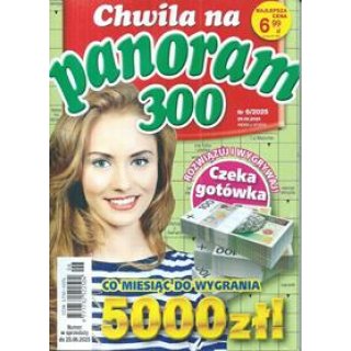 Chwila na panoram 300 6/2025