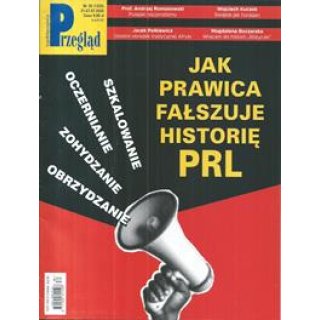 Przegląd nr 30/2025 Jak prawica fałszuje historię PRL