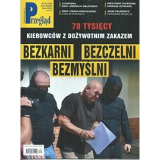 Przegląd nr 35/2025 Bezkarni bezczelni bezmyślni