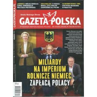 Gazeta Polska nr 40/2025 Miliardy na imperium rolnicze Niemiec