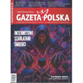Gazeta Polska nr 43/2025 - Internetowi szarlatani śmierci