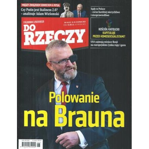 Do Rzeczy nr 46/2025 - Polowanie na Brauna