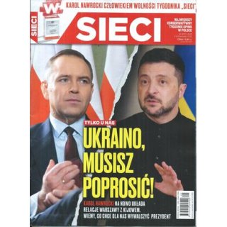 Sieci nr 45/2025 - Ukraino, musisz poprosić!