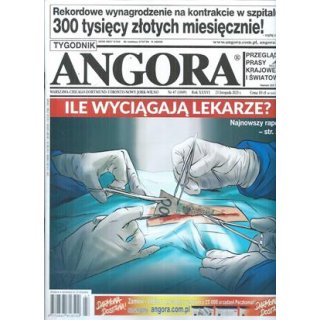 Angora nr 47/2025 - Ile wyciągają lekarze?