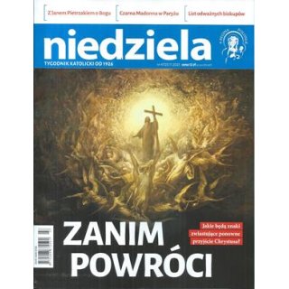 Niedziela nr 47/2025 - Zanim powróci