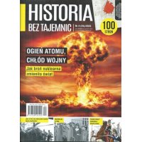 Historia Bez Tajemnic nr 4/2025 (25) - Ogień atomu