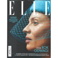 Elle styczeń nr 1/2026 - 2026 rok odwagi