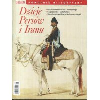 Dzieje Persów i Iranu - Polityka Pomocnik Historyczny 5/2025
